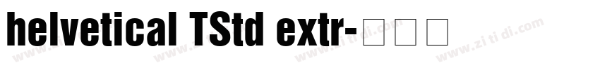 helvetical TStd extr字体转换